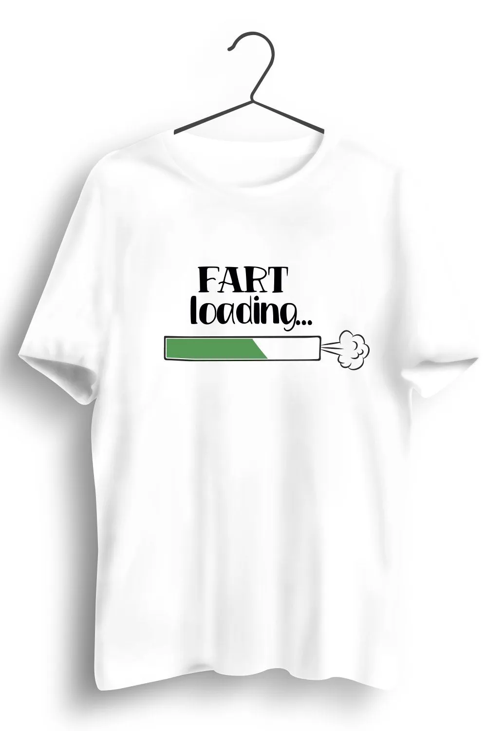 Fart Loading Graphic Printed White Tshirt