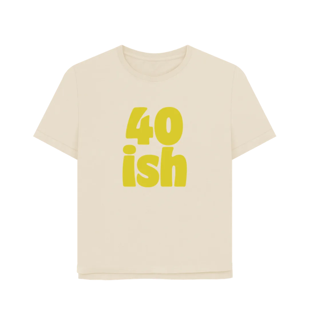 Forty-ish Women's Relaxed Fit T-shirt