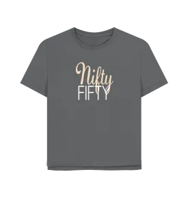 Nifty Fifty Women's Relaxed Fit T-shirt