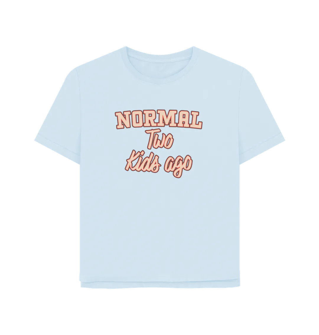 Normal Two Women's Relaxed Fit T-shirt